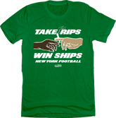 Take Rips, Win Ships green T-shirt In The Clutch